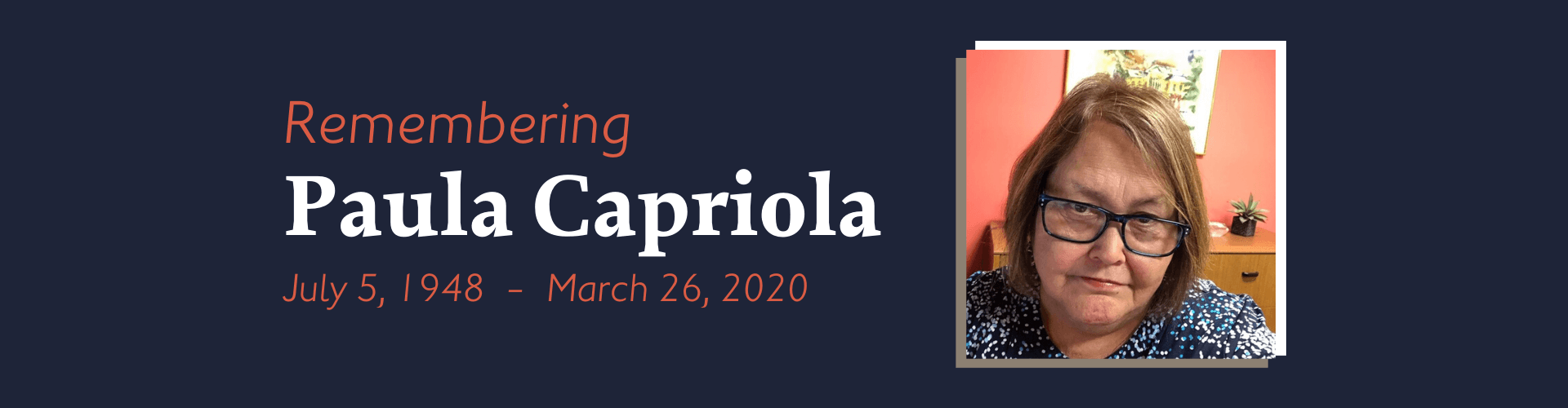Remembering Paula Capriola
