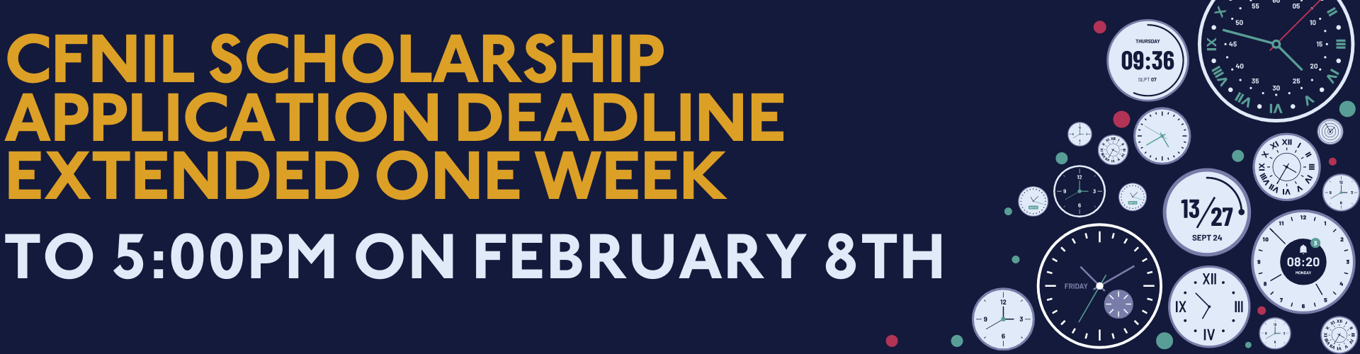 CFNIL Scholarship Application deadline extended one week to 5:00pm on February 8th