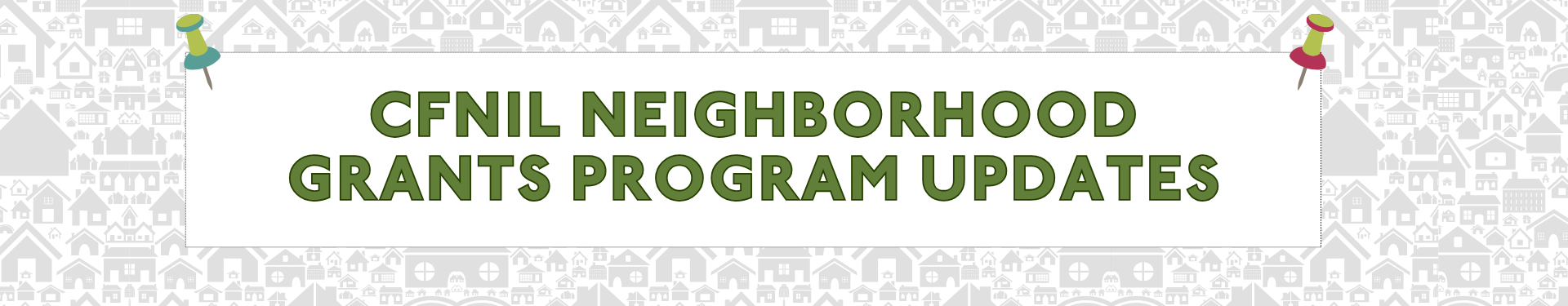 CFNIL Neighborhood Grants Program