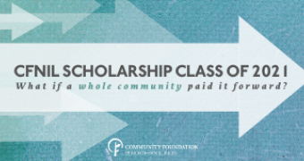 CFNIL Scholarship Class of 2021: What if a whole community paid it forward? Picture of white arrows on a blue background