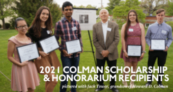 Picture of 2021 Colman Scholarship and Honorarium Recipients with Jack Tower, grandson of Howard D. Colman
