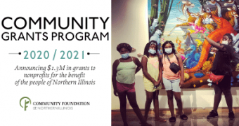 Community Grants Program 2020/2021 - announcing $1.3M in grants to nonprofits for the benefit of the people of northern Illinois. Photo of students viewing a large piece of artwork.