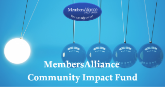 MembersAlliance Credit Union; Community Impact Fund