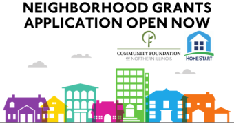 Graphic of brightly colored buildings representing a neighborhood. Logos of the Community Foundation of Northern Illinois and HomeStart. Text: Neighborhood Grants Application Open Now