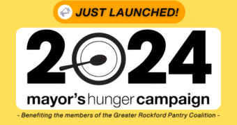 black text on a yellow background: just launched! 2024 Mayor's Hunger Campaign, benefiting the members of the Greater Rockford Pantry Coalition